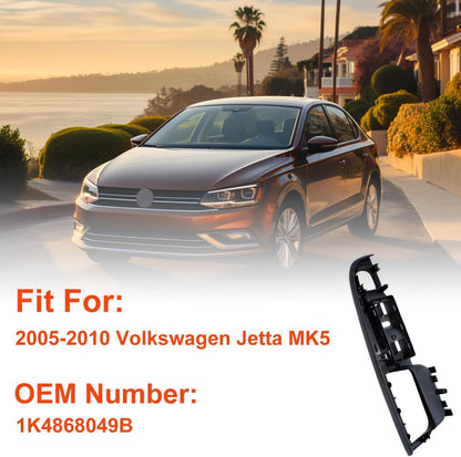 1K4868049B Front Left Side Door Window Switch Bezel Cover Replacement for VW Jetta 2005-2010 Replace OEM# 1K4868049C, Door Window Switch Bezel Cover Fit for VW MK5 2005-2010